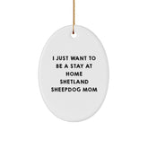 Funny Shetland Sheepdog Mom Gifts for Shetland Sheepdog Lovers Christmas Unique Oval Ornament Gifts from Family and Friends - Image 1